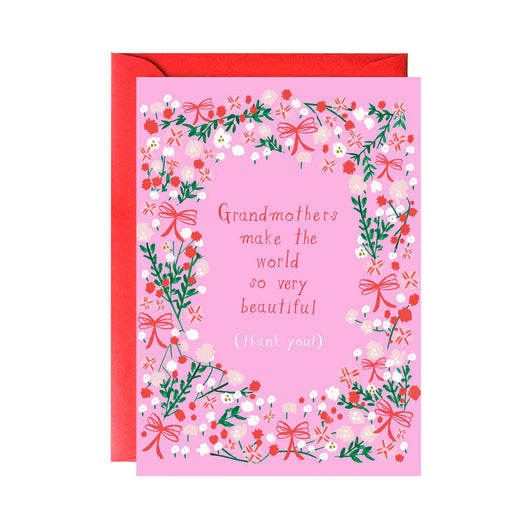 'Grandmothers Make the World So Very Beautiful (thank you)' - Greeting Card
