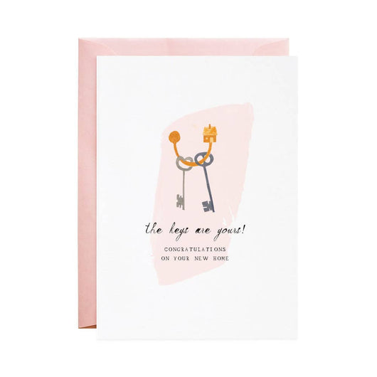 'The Keys Are Yours! Congratulations on Your New Home' - Housewarming Greeting Card