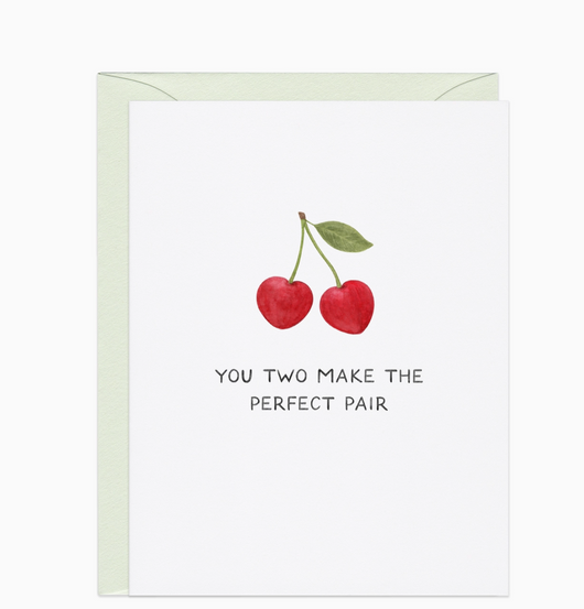 'You Two Make The Perfect Pair' Card