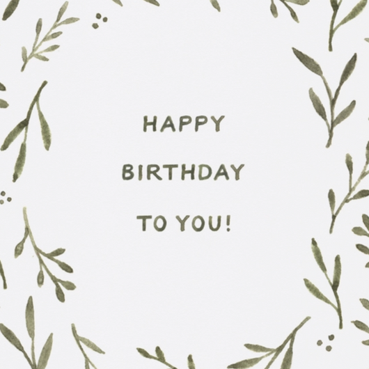 'Happy Birthday To You!' Olive Birthday Card