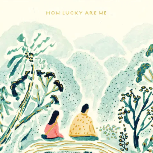 'How Lucky Are We?' Seed Card