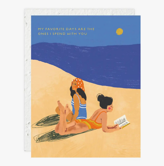 'My favorite days are the ones I spend with you' Seed Card