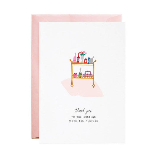 'Thank You to the Hostess with the Mostess' - Greeting Card