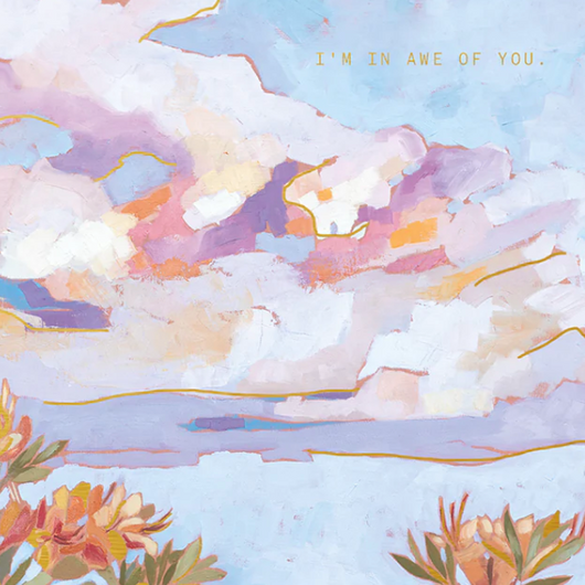 'I'm In Awe of You' Card