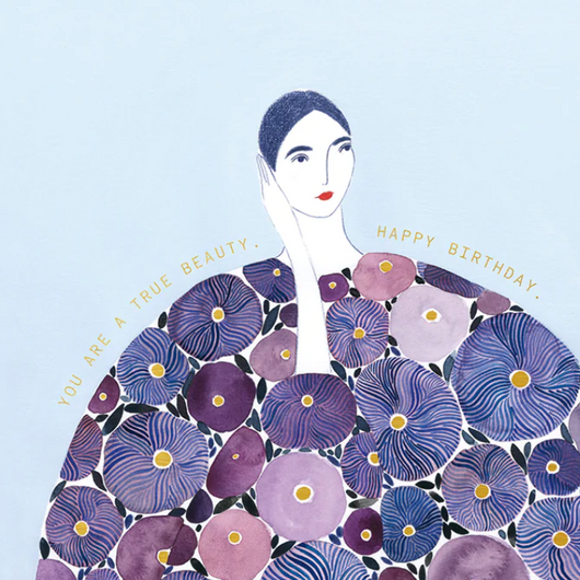 'You Are a True Beauty' Birthday Card