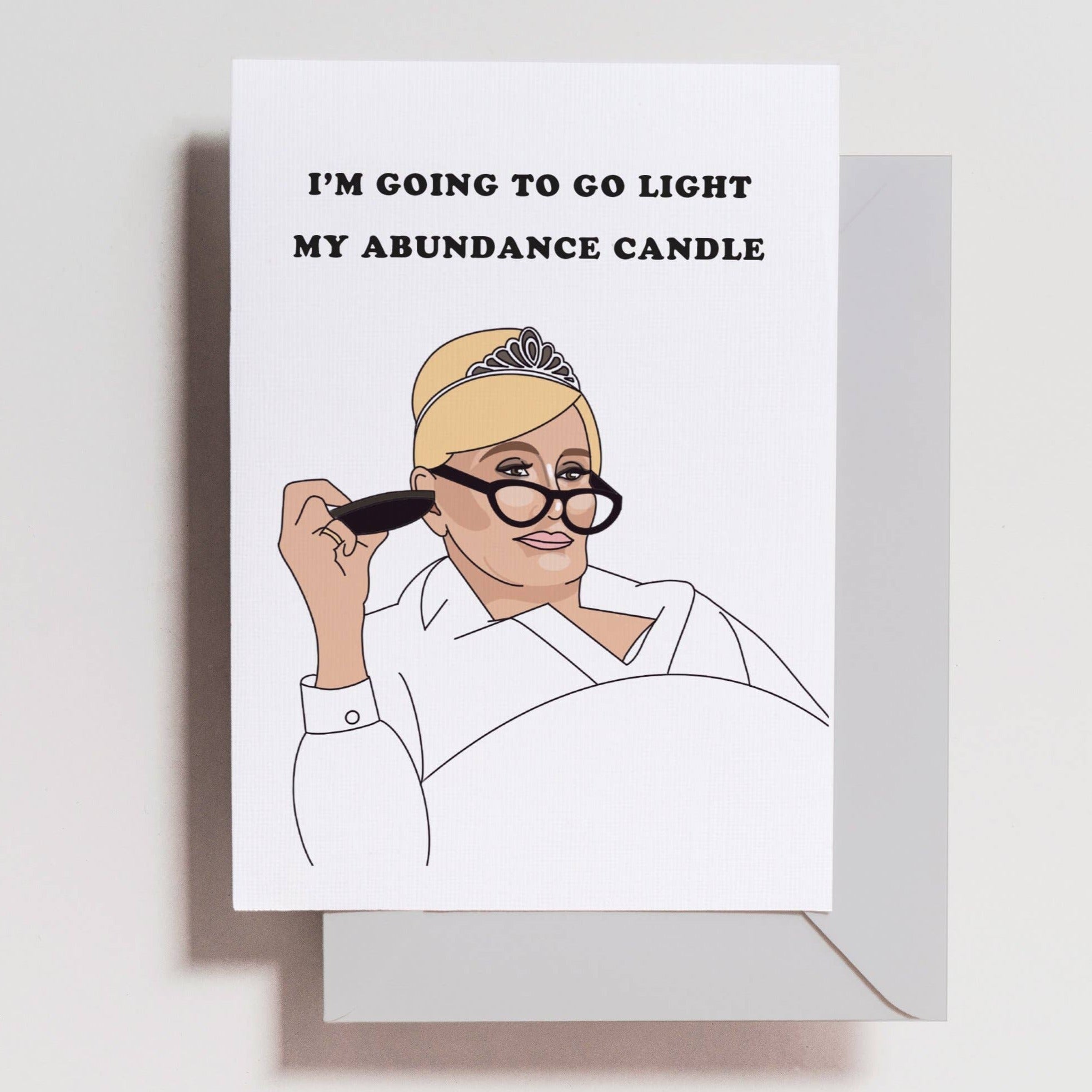 Going to Light My Abundance Candle' Sonja Morgan (RHONY) Card