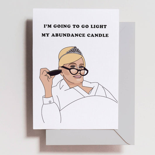 'Going to Light My Abundance Candle' Sonja Morgan (RHONY) Card