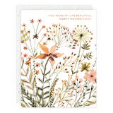 'You Make My Life Beautiful. Happy Mother's Day' Card