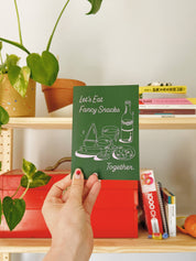 'Let's Eat Fancy Snacks' Card