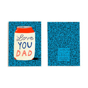 'Love You Dad' Koozie Card