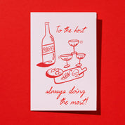 'To the Host Always Doing the Most' Card 