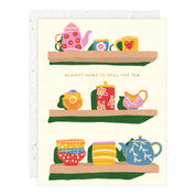 'Always Here To Spill The Tea' Friendship Seed Card