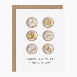 'You're All That And Dim Sum' Card