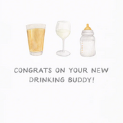 'Congrats On Your New Drinking Buddy' Baby Card