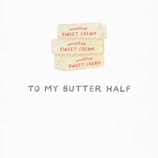 'To My Butter Half' Love Card