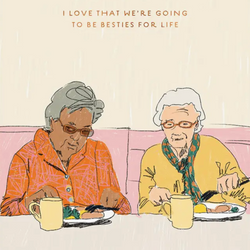 'I Love That We're Going To Be Besties For Life' Seed Card