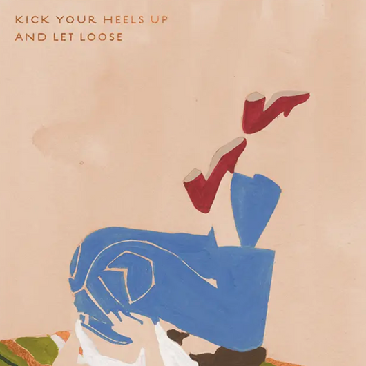 'Kick Your Heels Up And Let Loose' Seed Card