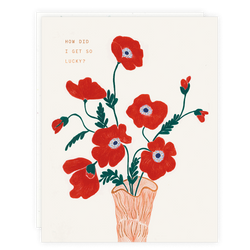 'How Did I Get So Lucky?' Greeting Card