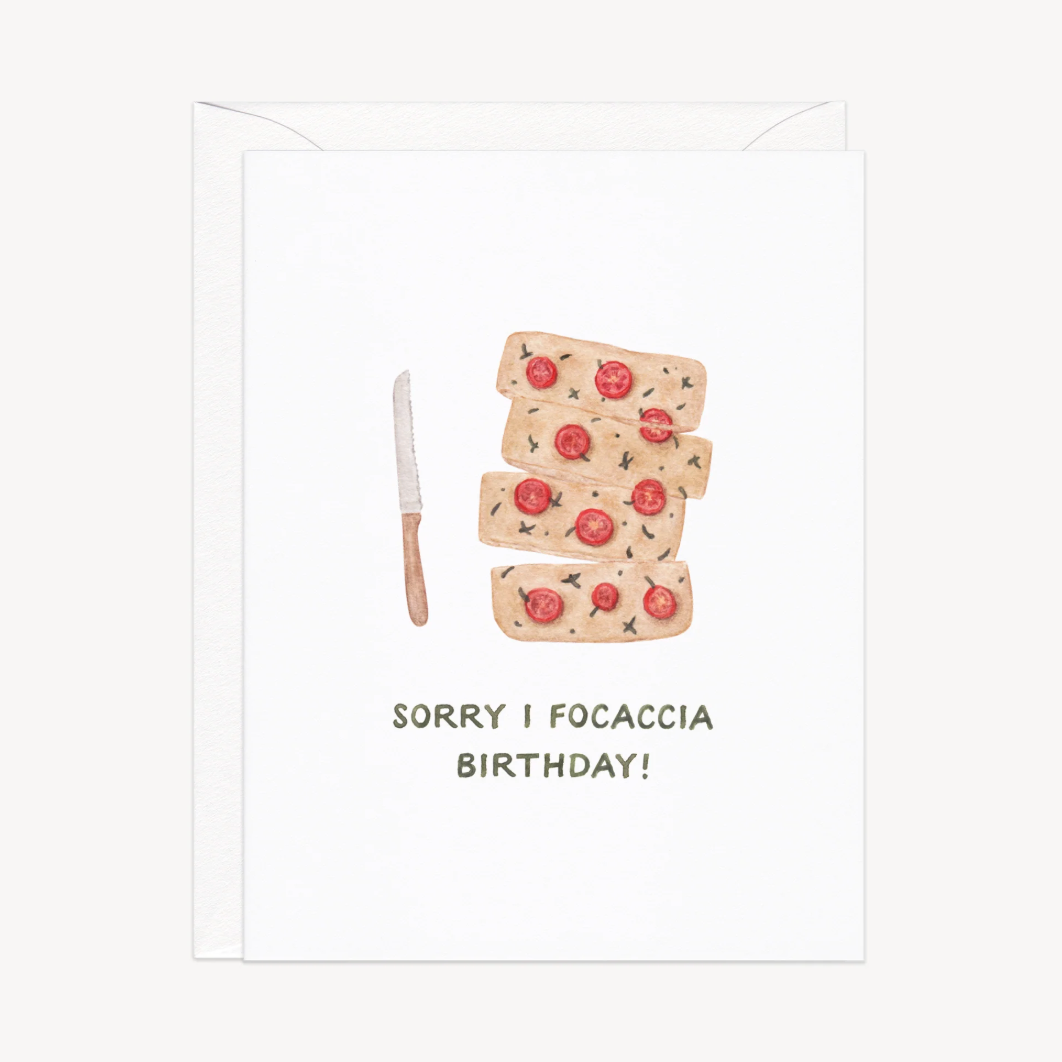 Sorry_I_Focaccia_Birthday.png