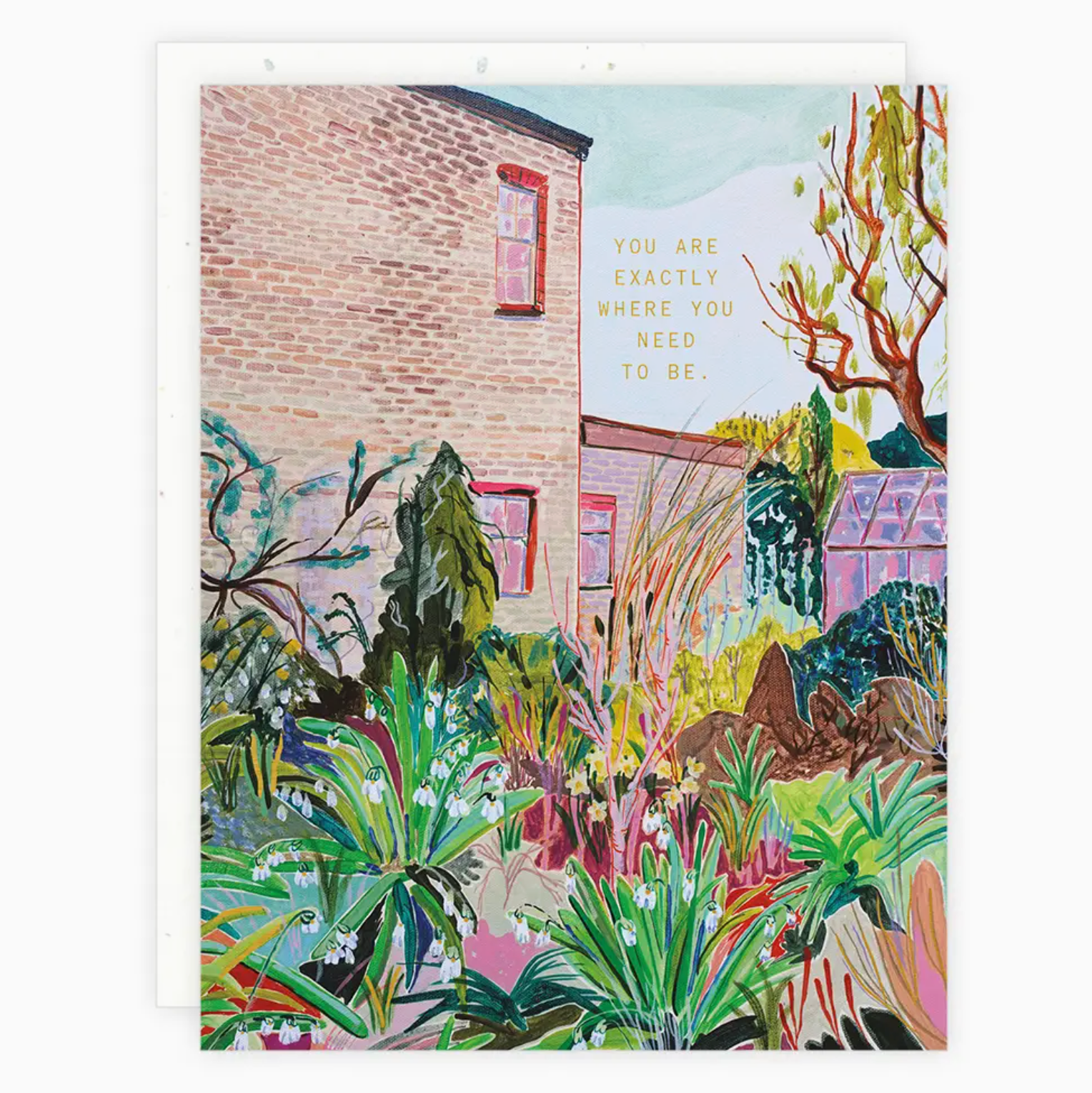 'You Are Exactly Where You Need To Be.' Card