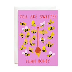 'You Are Sweeter Than Honey' Bee Card