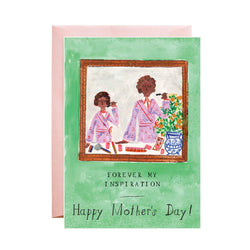 ‘Forever My Inspiration' - Happy Mother’s Day Card
