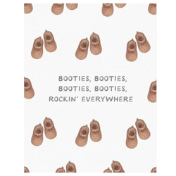 'Booties, Booties Rocking' Everywhere' Baby Card