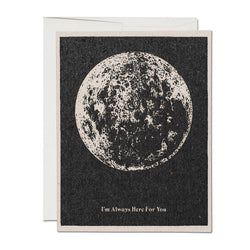 'Here for You' Moon Card