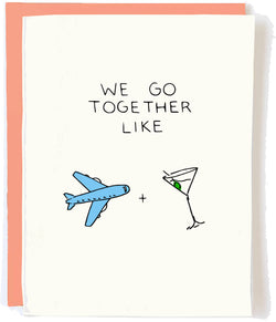 'We Go Together Like' Airplanes and Cocktails Card
