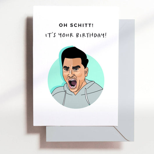 'Oh Schitt! It's Your Birthday!' David Rose Card