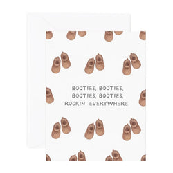 'Booties, Booties Rocking Everywhere' Baby Card