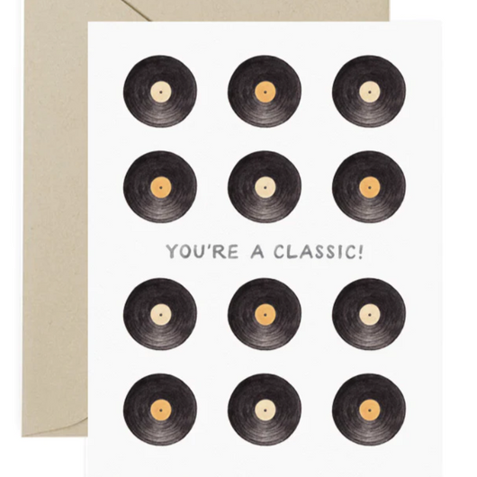 'You're a Classic' Card