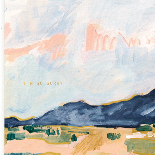 'I'm So Sorry' Blue Desert Mountains Card