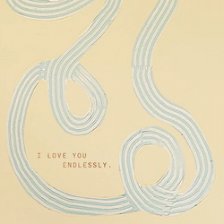 'I Love You, Endlessly' Card
