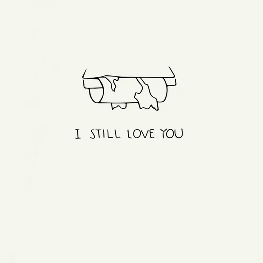 'I Still Love You' Card