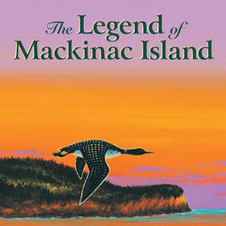 'The Legend of Mackinac Island' Book