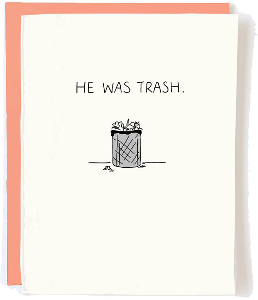 'He Was Trash' - Breakup Card