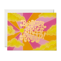 'Brighter Skies Ahead' Card