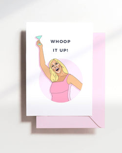 'Whoop it up! -Vicki (RHOC) Card