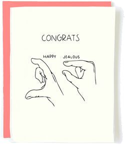 'Congrats, happy/jealous' Card