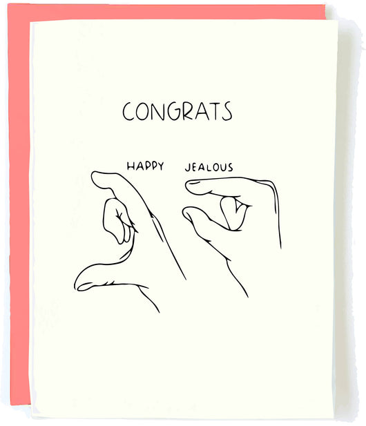 'Congrats / Jealous' Card